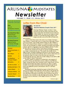 Newsletter VOLUME 11, ISSUEWinter 2017 ARLIS/NA MIDSTATES CHAPTER OFFICERS