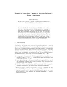 Toward a Structure Theory of Regular Infinitary Trace Languages? Namit Chaturvedi?? RWTH Aachen University, Lehrstuhl f¨ ur Informatik 7, D[removed]Aachen [removed]