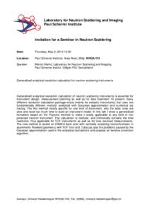Laboratory for Neutron Scattering and Imaging Paul Scherrer Institute Invitation for a Seminar in Neutron Scattering  Date: