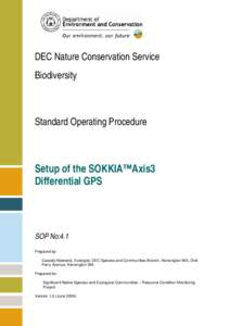 DEC Nature Conservation Service Biodiversity Standard Operating Procedure  Setup of the SOKKIA™Axis3
