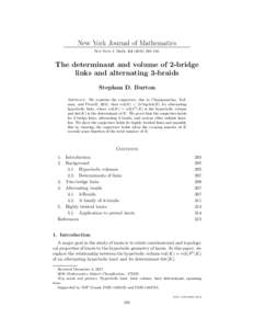 New York Journal of Mathematics New York J. Math–316. The determinant and volume of 2-bridge links and alternating 3-braids Stephan D. Burton