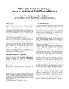 Connecting Comments and Tags: Improved Modeling of Social Tagging Systems Dawei Yin† Shengbo GuoS Boris ChidlovskiiS Brian D. Davison† Cedric ArchambeauS Guillaume BouchardS †