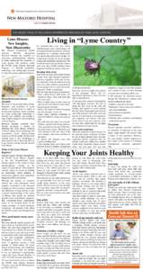 THE WEEKLY PAGE OF WELLNESS INFORMATION PROVIDED BY YOUR LOCAL HOSPITAL  Lyme Disease: New Insights, New Discoveries