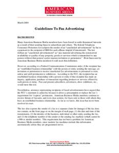 MarchGuidelines To Fax Advertising BACKGROUND Many American Business Media members have been forced to settle threatened lawsuits as a result of their sending faxes to subscribers and others. The federal Telephone