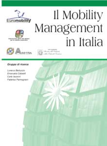 Associazione delle città italiane per la mobilità sostenibile Il Mobility Management in Italia