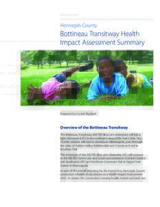 DecemberHennepin County Bottineau Transitway Health Impact Assessment Summary