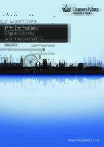 Mile End Institute English Identity and Radical Politics Octoberwww.mei.qmul.ac.uk