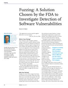 Fuzzing  Fuzzing: A Solution Chosen by the FDA to Investigate Detection of Software Vulnerabilities