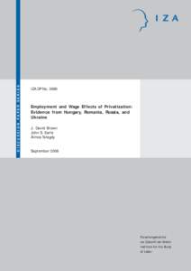 Employment and Wage Effects of Privatization: Evidence from Hungary, Romania, Russia, and Ukraine