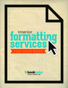 formatting Interior for your book  BookBaby Print Interior Text Formatting Overview