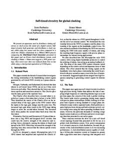Self-timed circuitry for global clocking Scott Fairbanks Cambridge University  Abstract We present an apparatus used to distribute a timing reference or clock across the extent of a digital sy