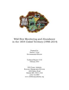Wild Rice Monitoring and Abundance in the 1854 Ceded TerritoryPrepared by: Darren J. Vogt Environmental Director