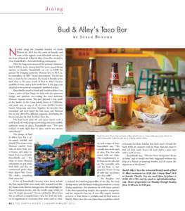 dining  Bud & Alley’s Taco Bar by Susan Benton  N