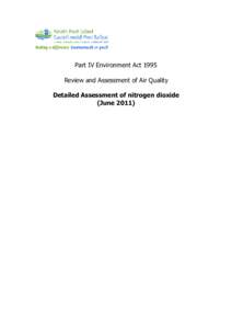 Part IV Environment Act 1995 Review and Assessment of Air Quality Detailed Assessment of nitrogen dioxide (June 2011)  Air Quality