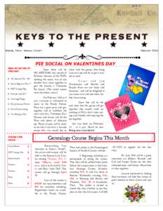 BOERNE, TEXAS KENDALL COUNTY  FEBRUARY 2014 PIE SOCIAL ON VALENTINES DAY Special points of
