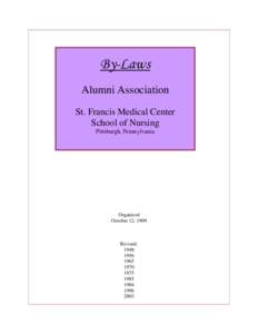 By-Laws Alumni Association St. Francis Medical Center School of Nursing Pittsburgh, Pennsylvania