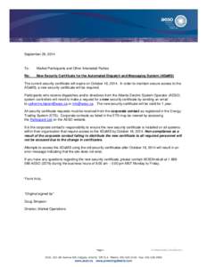 September 29, 2014  To: Market Participants and Other Interested Parties