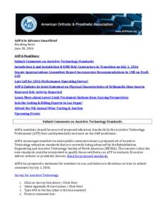 AOPA In Advance SmartBrief Breaking News June 28, 2016 AOPA Headlines: Submit Comments on Assistive Technology Standards Jurisdiction A and Jurisdiction B DME MAC Contractors to Transition on July 1, 2016