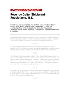 Revenue Cutter Shipboard Regulations, 1833 The following was taken verbatim from an 1833 document entitled 