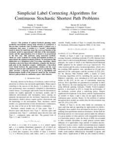 Simplicial Label Correcting Algorithms for Continuous Stochastic Shortest Path Problems Dmitry S. Yershov Steven M. LaValle