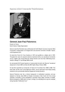 Supreme Allied Commander Transformation  General Jean-Paul Paloméros French Air Force North Atlantic Treaty Organization General Jean-Paul Paloméros was confirmed by the North Atlantic Council as Supreme Allied