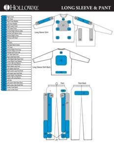 LONG SLEEVE & PANT  DECORATION GUIDE Full Front- 3” down from crew neck seam, 1” down from V-neck seam, or 1” down from 2-button placket seam to top of design