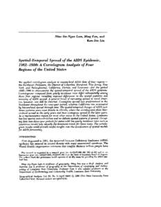 Nina Siu-Ngan Lam, Ming Fan, and Kam-biu Liu Spatial- Temporal Spread of the AIDS Epidemic, : A Correlogram Analysis of Four Regions of the United States