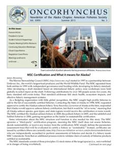 ONCORHYNCHUS  Newsletter of the Alaska Chapter, American Fisheries Society Vol.  XXXIII  Summer 2013