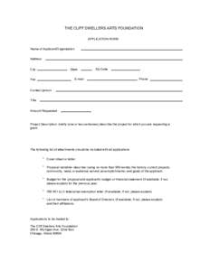 THE CLIFF DWELLERS ARTS FOUNDATION APPLICATION FORM Name of Applicant/Organization Address City