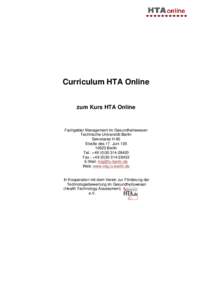 Curriculum HTA Online zum Kurs HTA Online Fachgebiet Management im Gesundheitswesen Technische Universität Berlin Sekretariat H 80