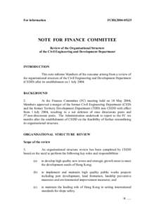 For information  FCRI[removed]NOTE FOR FINANCE COMMITTEE Review of the Organisational Structure