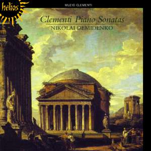 MUZIO CLEMENTI  Clementi Piano Sonatas NIKOLAI DEMIDENKO  EMEMBERED as one of the most noted and influential
