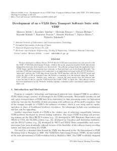 Mamoru Sekido et al.: Development of an e-VLBI Data Transport Software Suite with VDIF, IVS 2010 General Meeting Proceedings, p.410–414 http://ivscc.gsfc.nasa.gov/publications/gm2010/sekido.pdf Development of an e-VLBI