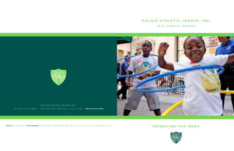 POLICE ATHLETIC LE AGUE, incAnnual report POLICE ATHLETIC LE AGUE, incEast 12th Street