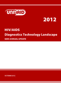 2012 hiv/aids Diagnostics Technology Landscape SEMI-ANNUAL UPDATE  october 2012
