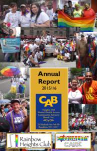 Annual Report “Rainbow Heights is a home…We are a community of people that support each other in crisis, in good times, in sad times...