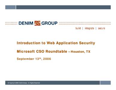 Microsoft PowerPoint - DenimGroup_IntroductionToApplicationSecurity