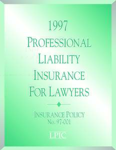 1997 PROFESSIONAL LIABILITY INSURANCE FOR LAWYERS ◆