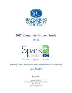 2017 Economic Impact Study of the (formerly Center for Business and Entrepreneurial Development)  June 30, 2017
