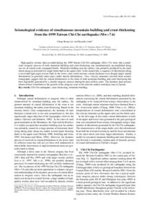 Earth Planets Space, 56, 163–167, 2004  Seismological evidence of simultaneous mountain-building and crust-thickening from the 1999 Taiwan Chi-Chi earthquake (Mw=7.6) Cheng-Horng Lin1 and Masataka Ando2 1 Institute