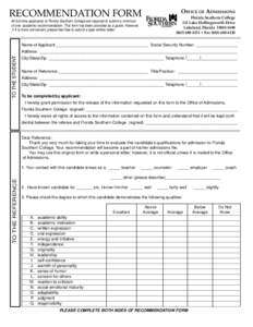 OFFICE OF ADMISSIONS  RECOMMENDATION FORM Florida Southern College 111 Lake Hollingsworth Drive