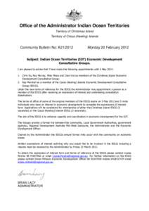 Office of the Administrator Indian Ocean Territories Territory of Christmas Island Territory of Cocos (Keeling) Islands Community Bulletin No: A21/2012