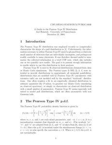 CDF/MEMO/STATISTICS/PUBLIC/6820 A Guide to the Pearson Type IV Distribution Joel Heinrich—University of Pennsylvania