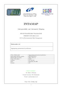Proposal/Contract no.: [removed]Project start: September 1, 2006 Project end: August 31, 2009 INTAMAP Interoperability and Automated Mapping