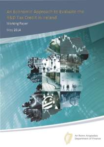epartment of Finance | An Economic Approach to Evaluate the R&D Tax Credit In Ireland: Working Paper  Page | 1 Contents 1.