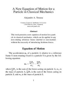A New Equation of Motion for a Particle in Classical Mechanics Alejandro A. Torassa Creative Commons Attribution 3.0 License[removed]Buenos Aires, Argentina [removed]