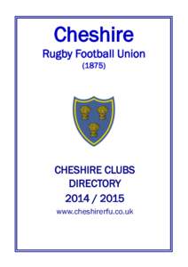 Cheshire Rugby Football Union[removed]CHESHIRE CLUBS DIRECTORY