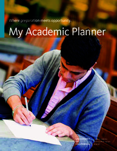 Where preparation meets opportunity.  My Academic Planner Early Academic Outreach Program