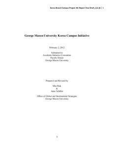 Korea Branch Campus Project AIC Report Final Draft_2[removed]George Mason University Korea Campus Initiative