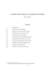 A STABLE TRACE FORMULA I. GENERAL EXPANSIONS James Arthur* Contents Introduction §1